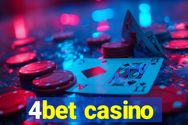 4bet casino